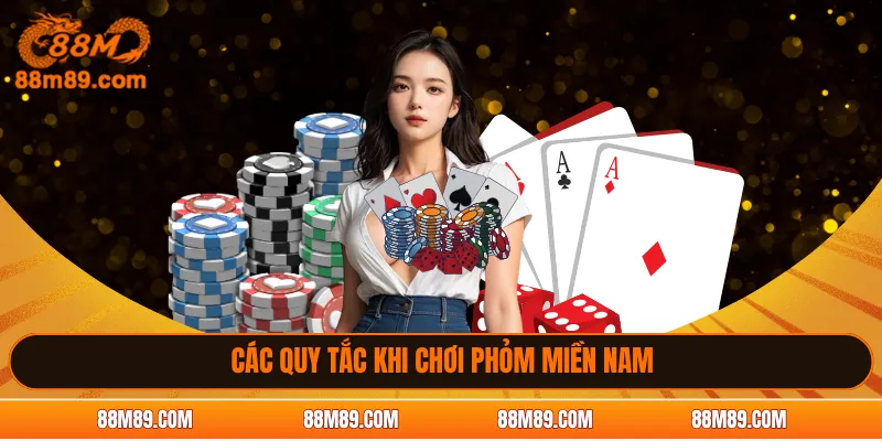 Các quy tắc khi chơi phỏm miền nam